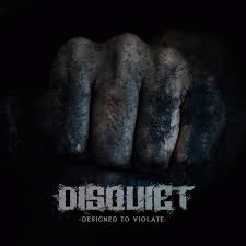 Disquiet (NL) : Designed to Violate